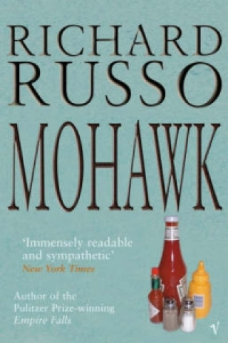 Knjiga Mohawk Richard Russo