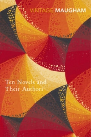 Kniha Ten Novels And Their Authors W Somerset Maugham