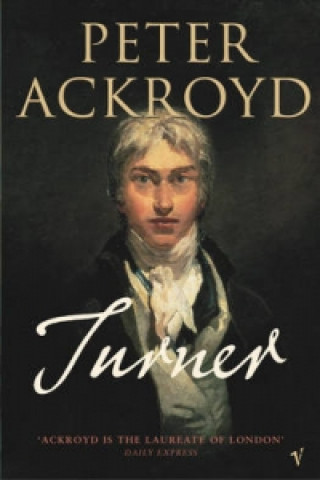 Kniha Turner Peter Ackroyd