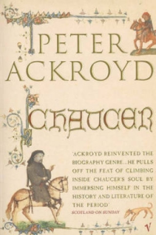 Könyv Chaucer Peter Ackroyd