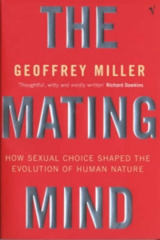 Kniha Mating Mind Geoffrey Miller