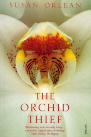 Kniha Orchid Thief Susan Orlean