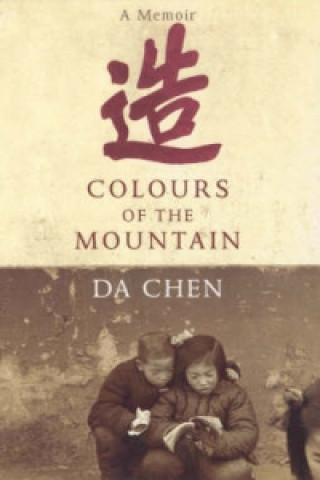 Kniha Colours Of The Mountain Da Chen