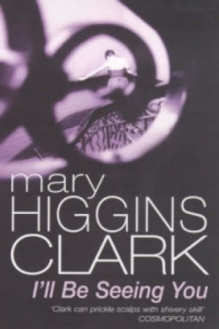 Könyv I'll Be Seeing You Mary Higgins Clark