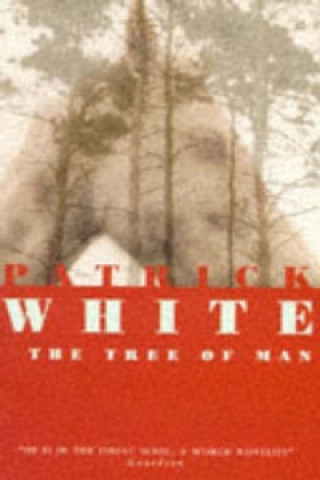Könyv Tree of Man Patrick White