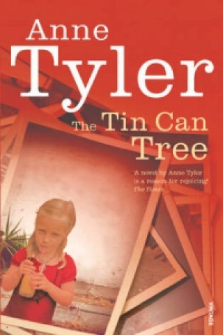 Könyv Tin Can Tree Anne Tyler