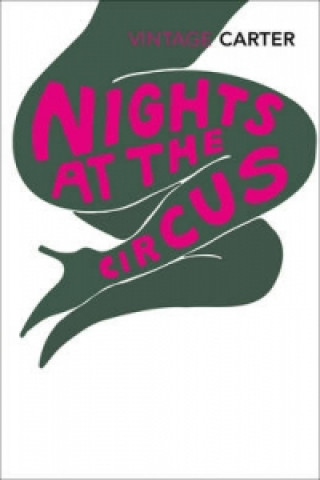 Könyv Nights at the Circus Angela Carter