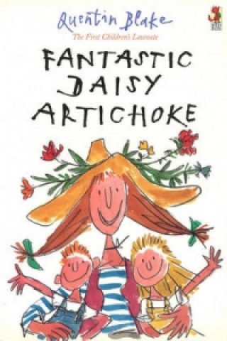 Könyv Fantastic Daisy Artichoke Quentin Blake