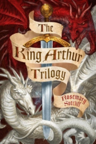 Книга King Arthur Trilogy Rosemary Sutcliff