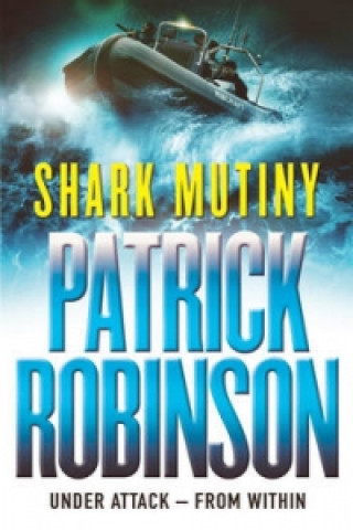 Kniha Shark Mutiny Patrick Robinson