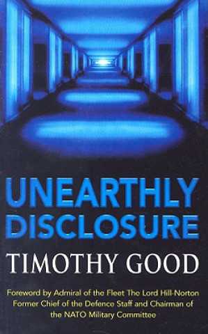 Carte Unearthly Disclosure Timothy Good