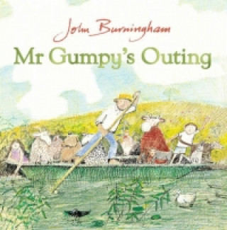 Kniha Mr Gumpy's Outing John Burnigham