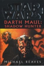 Carte Star Wars: Darth Maul Shadow Hunter Michael Reaves