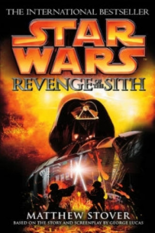 Carte Star Wars: Episode III: Revenge of the Sith Matthew Stover