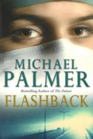 Könyv Flashback Michael Palmer