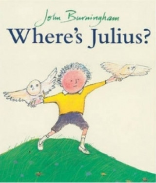 Книга Where's Julius? John Burningham