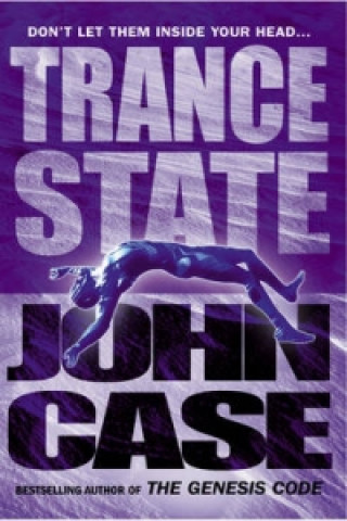 Könyv Trance State John Case