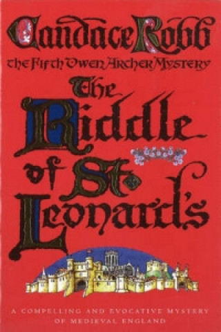 Könyv Riddle Of St Leonard's Candace Robb