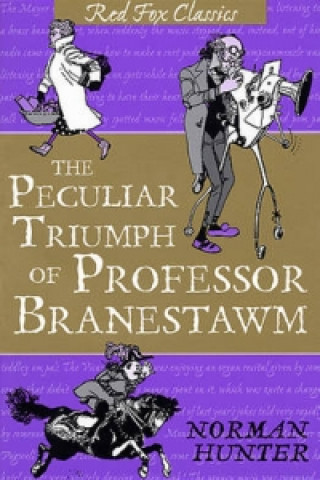 Könyv Peculiar Triumph Of Professor Branestawm Norman Hunter