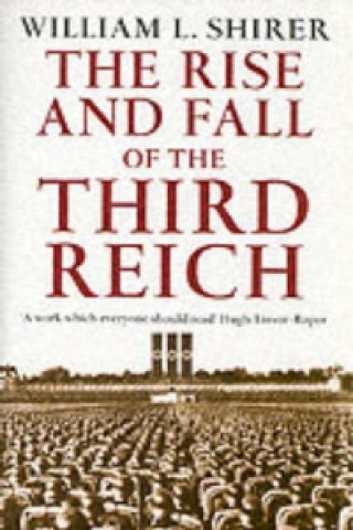 Könyv Rise And Fall Of The Third Reich William Shirer