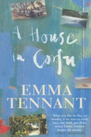 Buch House In Corfu Emma Tennant