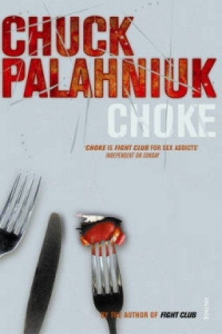 Kniha Choke Chuck Palahniuk