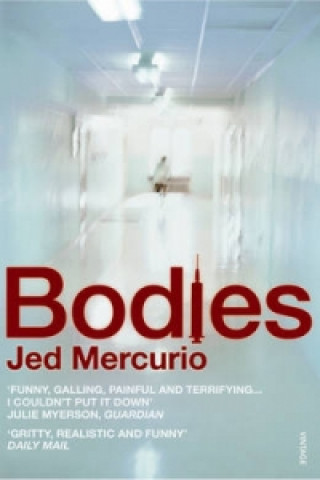 Kniha Bodies Jed Mercurio