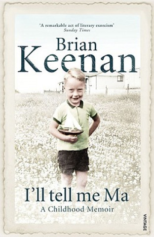 Kniha I'll Tell Me Ma Brian Keenan