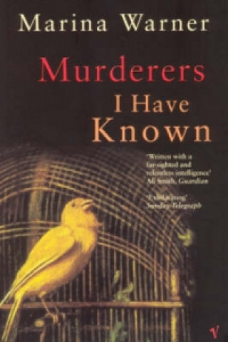 Книга Murderers I Have Known Marina Warner