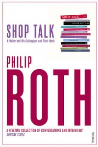 Kniha Shop Talk Philip Roth