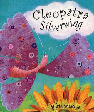 Книга Cleopatra Silverwing Adria Meserve