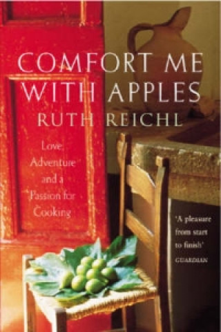 Book Comfort Me With Apples Ruth Reichl