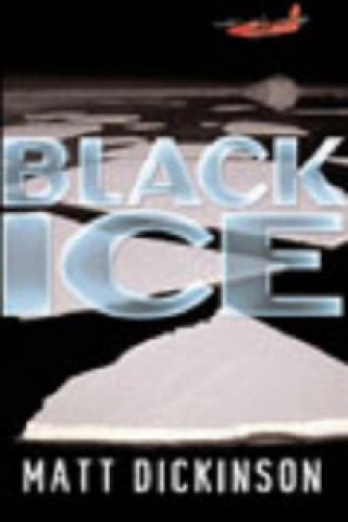 Könyv Black Ice Matt Dickinson