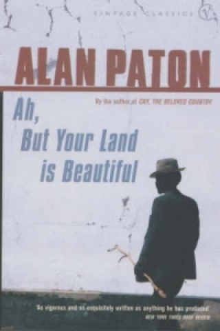 Книга Ah But Your Land Is Beautiful Alan Paton
