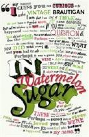 Könyv In Watermelon Sugar Richard Brautigan