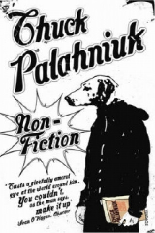 Kniha Non-Fiction Chuck Palahniuk
