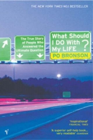 Carte What Should I Do With My Life? Po Bronson