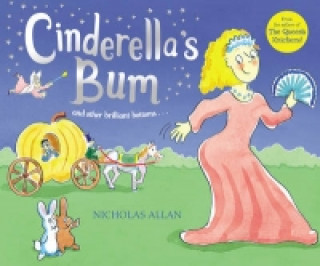 Könyv Cinderella's Bum Nicholas Allan
