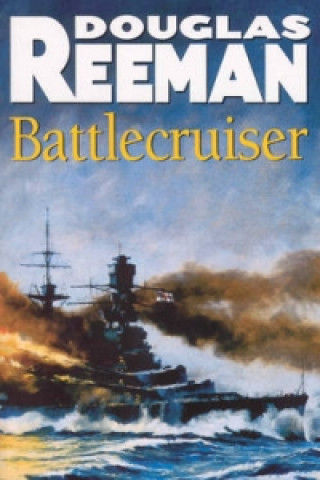 Kniha Battlecruiser Douglas Reeman