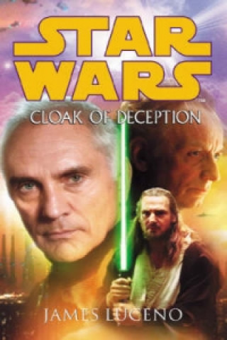 Könyv Star Wars: Cloak Of Deception James Luceno