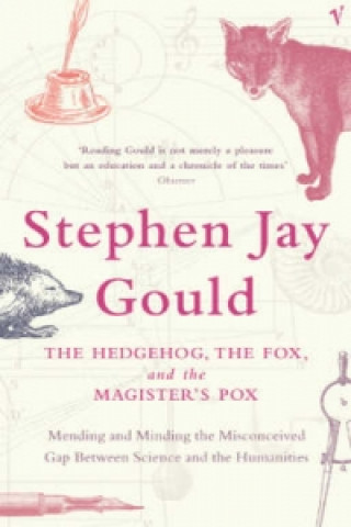 Książka Hedgehog, The Fox And The Magister's Pox Stephen Jay Gould