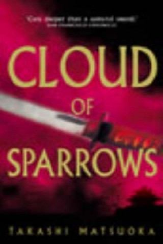 Книга Cloud Of Sparrows Takashi Matsuoka