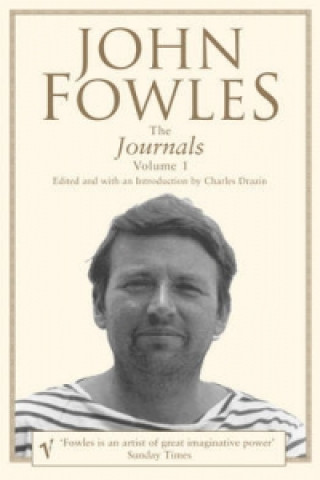 Kniha The Journals Volume 1 John Fowles
