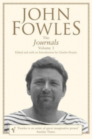 Książka The Journals Volume 1 John Fowles