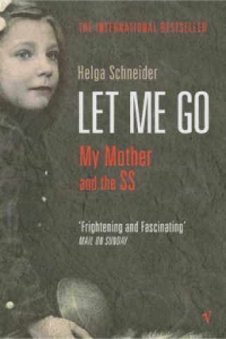 Libro Let Me Go Helga Schneider