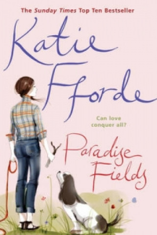 Könyv Paradise Fields Katie Fforde