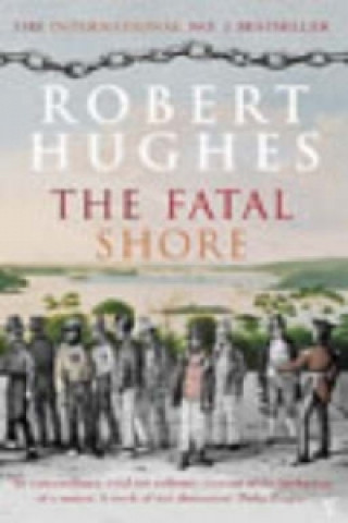 Könyv Fatal Shore Robert Hughes