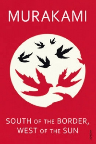 Książka South of the Border, West of the Sun Haruki Murakami