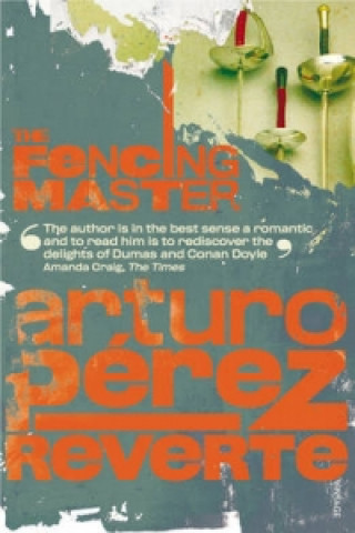 Kniha Fencing Master Arturo Pérez-Reverte