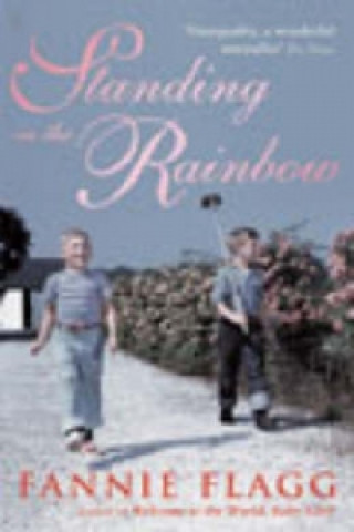 Buch Standing In The Rainbow Fannie Flagg
